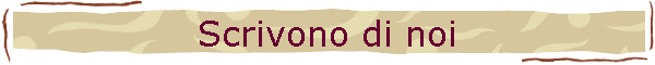 Scrivono di noi