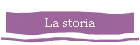 La storia